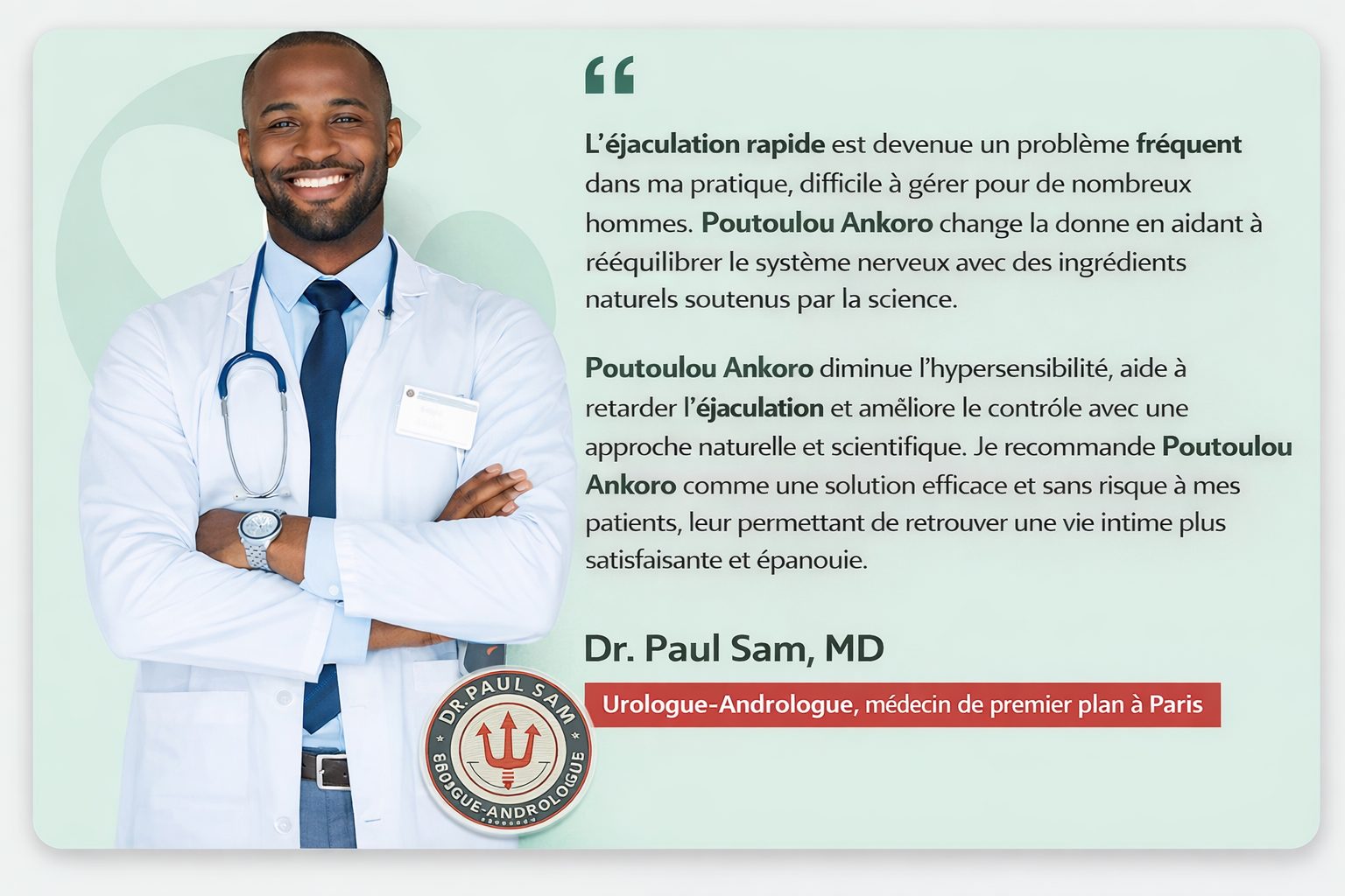 Dr. Paul Sam MD, urologue-andrologue à Paris, recommande Poutoulou Ankoro